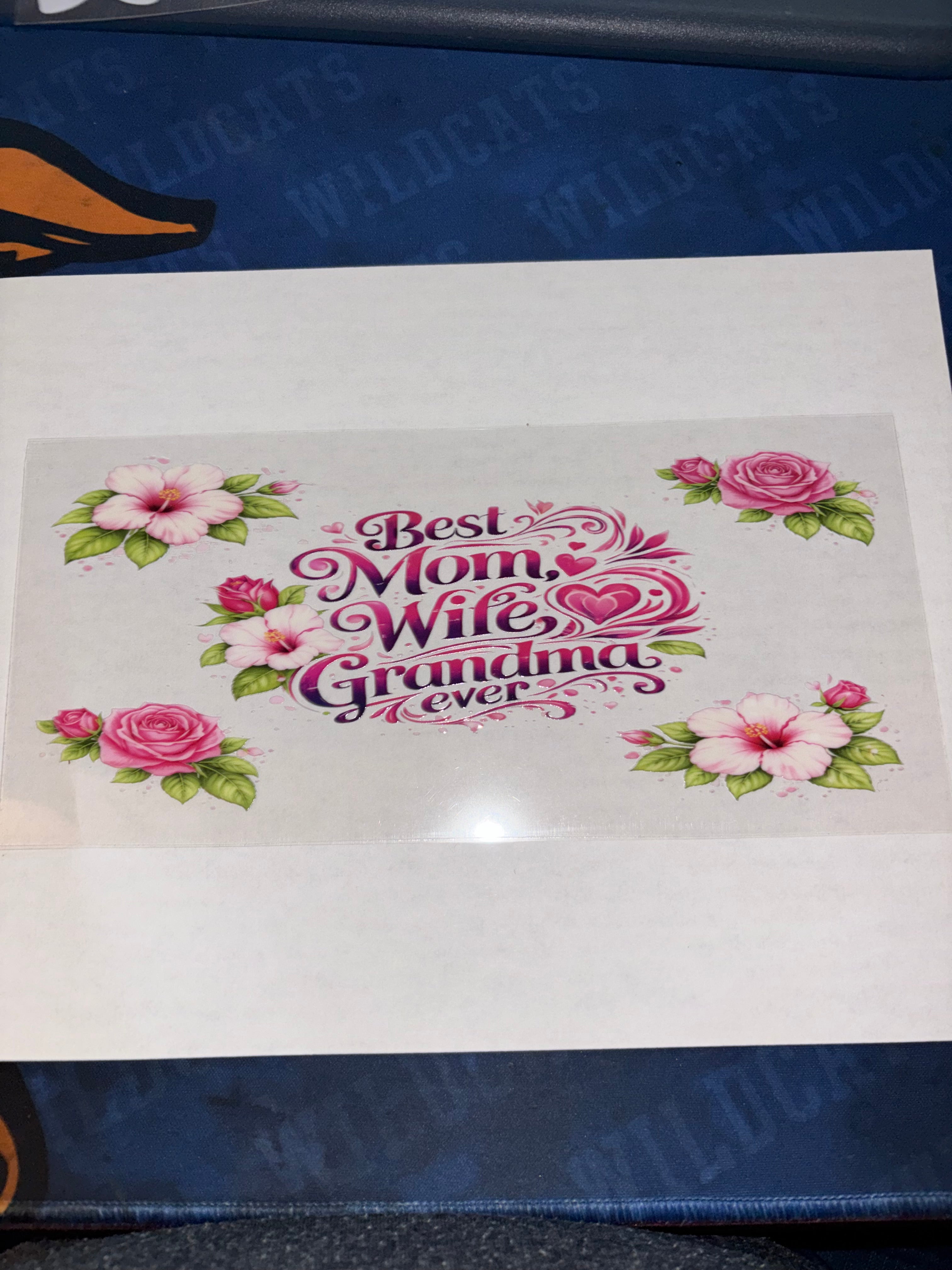 Best Mom Wife Grandma Ever